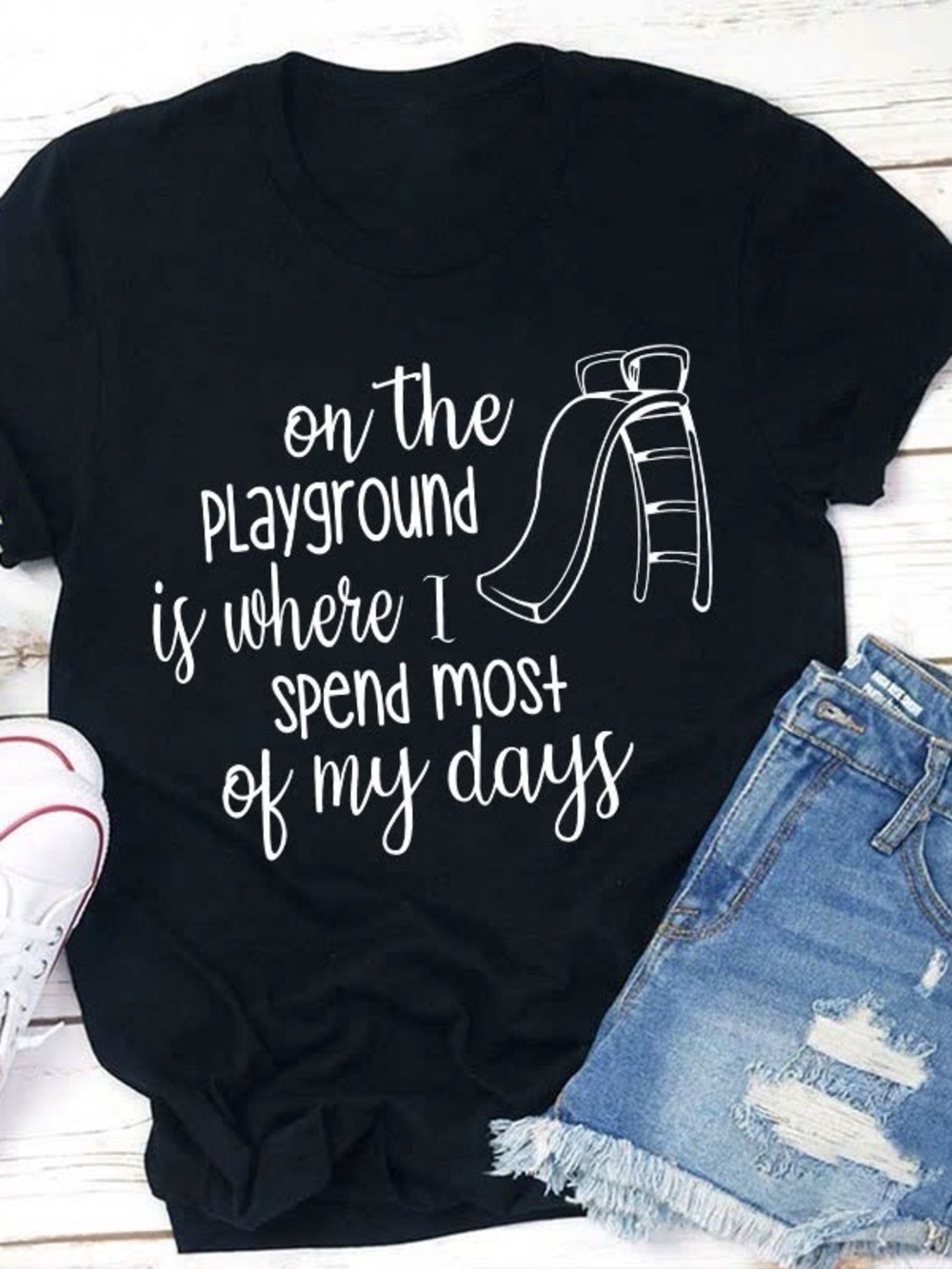 On The Playground Is Where I Spend Most Of My Days Teacher Shirt